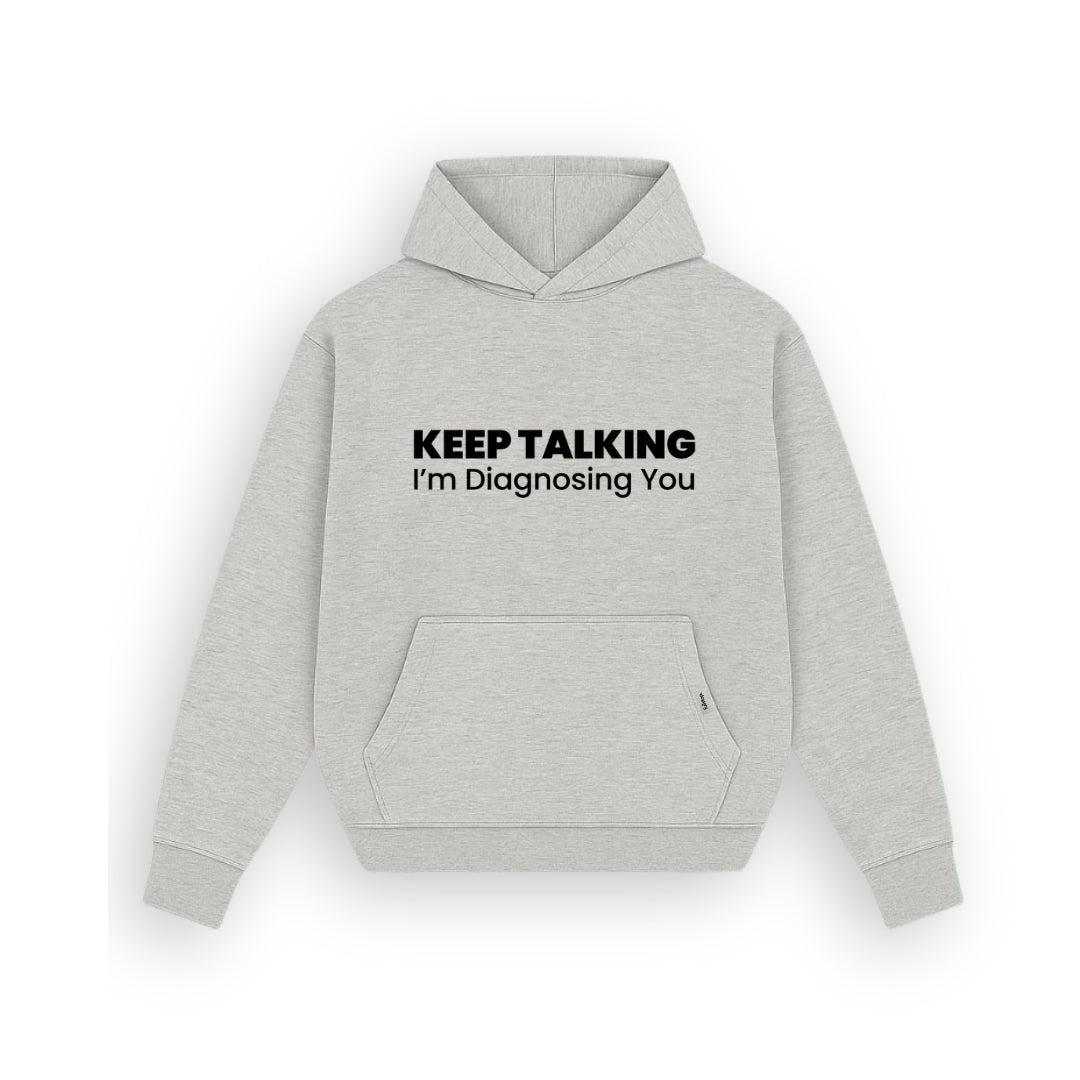 Keep talking Heather Grey Black Hoodie