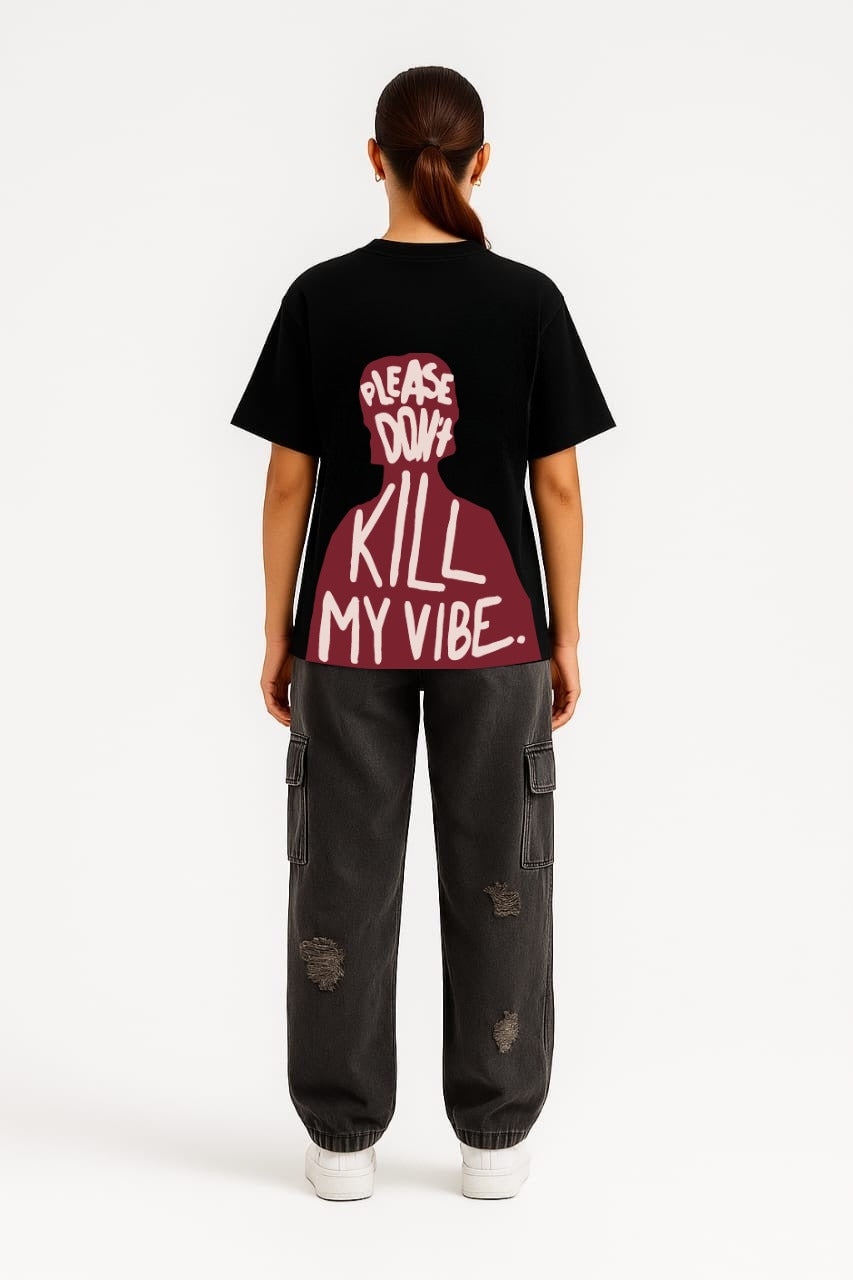 Don’t Kill My Vibe