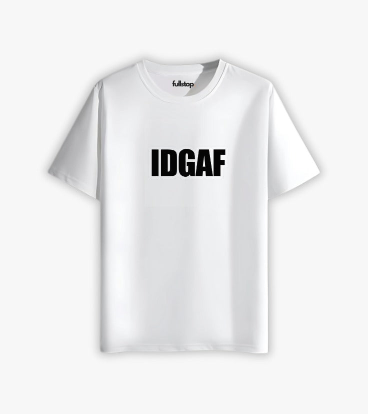 IDGAF