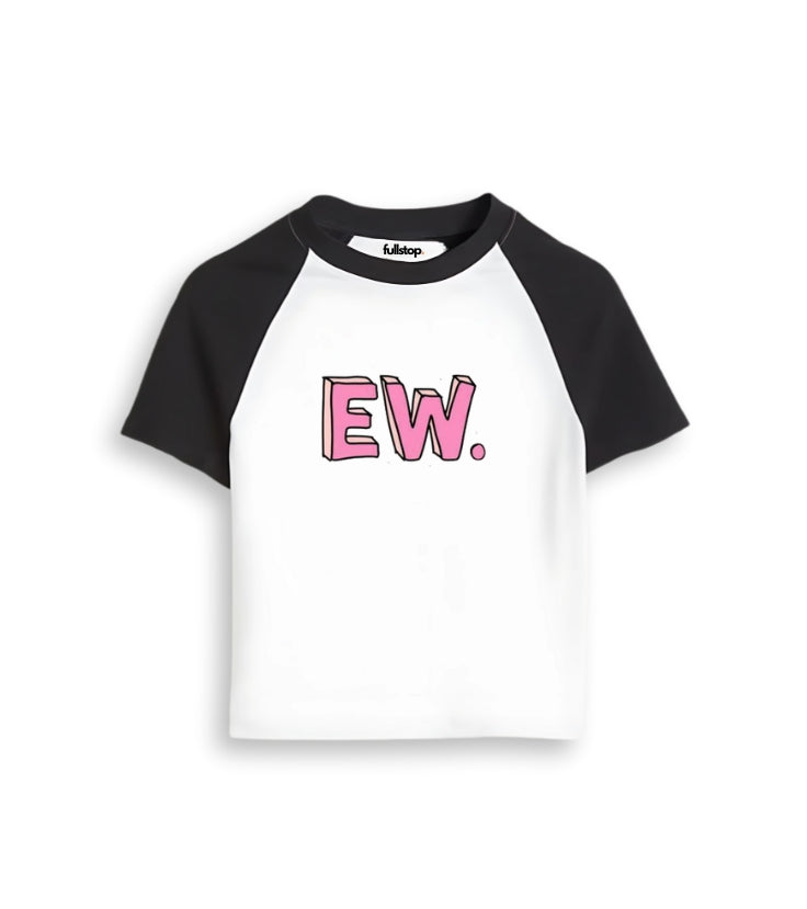 Ew Baby Tee