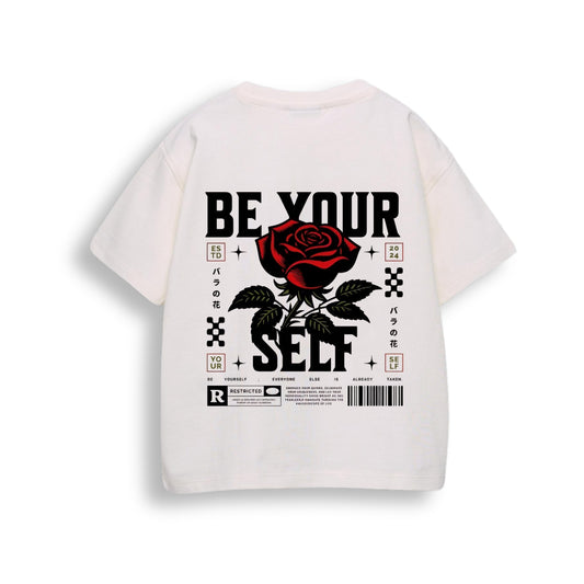 BE YOURSELF.
