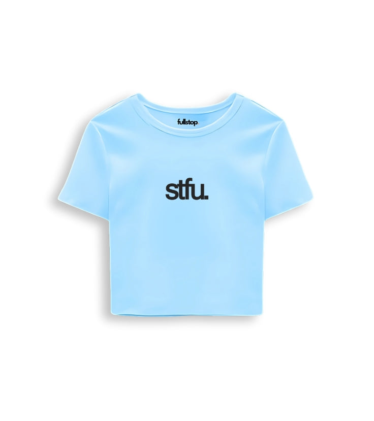 stfu. Baby Tee