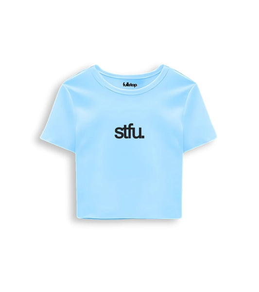 stfu. Baby Tee