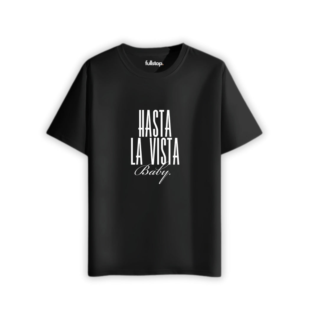 Hasta La Vista, Baby